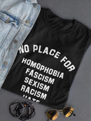 No Place For... Quote T-shirt -SmartPrintsInk Designs