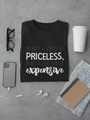Being A Girl Dad Is Expensive T-shirt -SmartPrintsInk Designs