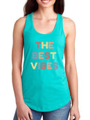 The Best Vibes Racerback Tank -SmartPrintsInk Designs