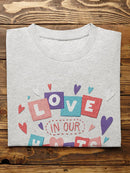 Love In Our Hearts T-shirt -SmartPrintsInk Designs