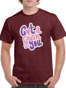 Got A Crush On You T-shirt -SmartPrintsInk Designs