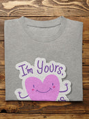 I'm Yours No Refunds T-shirt -SmartPrintsInk Designs