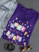 There Is Love In Our Hearts T-shirt -SmartPrintsInk Designs
