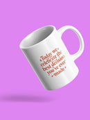 The Best Decision You Made Ever Mug -SmartPrintsInk Designs