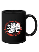 I Only Date Mistakes Mug -SmartPrintsInk Designs