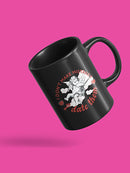 I Only Date Mistakes Mug -SmartPrintsInk Designs