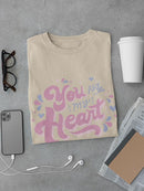 You Are My Heart T-shirt -SmartPrintsInk Designs
