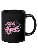 You Are My Heart Mug -SmartPrintsInk Designs