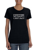 I Just Said It T-shirt -SmartPrintsInk Designs