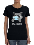 Ew, People T-shirt -SmartPrintsInk Designs