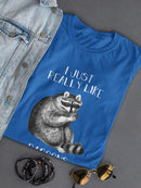 I Just Like Raccoons. Ok? T-shirt -SmartPrintsInk Designs