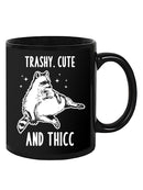 Trashy. Cute And Thicc Mug -SmartPrintsInk Designs