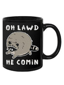 Oh Lawd He Comin, Raccoon Mug -SmartPrintsInk Designs