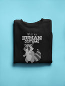 I'm Really A Raccoon Sweatshirt -SmartPrintsInk Designs