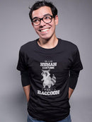 I'm Really A Raccoon T-shirt -SmartPrintsInk Designs