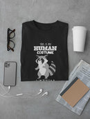 I'm Really A Raccoon T-shirt -SmartPrintsInk Designs