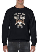 Just Here For The Free Food! Sweatshirt -SmartPrintsInk Designs