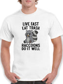 Live Fast And Eat Trash T-shirt -SmartPrintsInk Designs