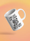 Live Fast And Eat Trash Mug -SmartPrintsInk Designs