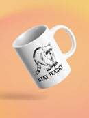 Stay Trashy Raccoon Mug -SmartPrintsInk Designs