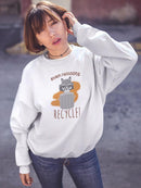 Even Raccoons Recycle! Sweatshirt -SmartPrintsInk Designs