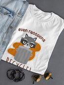 Even Raccoons Recycle! T-shirt -SmartPrintsInk Designs