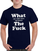 What The F*** T-shirt -SmartPrintsInk Designs