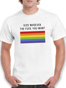 Kiss Whoever You Want T-shirt -SmartPrintsInk Designs