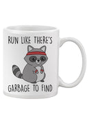 Run Like There's Garbage Mug -SmartPrintsInk Designs
