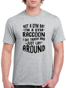 I'm A Gym Raccoon T-shirt -SmartPrintsInk Designs