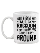 I'm A Gym Raccoon Mug -SmartPrintsInk Designs