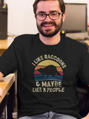I Like Raccoons And 3 People T-shirt -SmartPrintsInk Designs