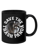 Save The Trash Panda Mug -SmartPrintsInk Designs