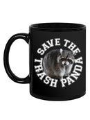 Save The Trash Panda Mug -SmartPrintsInk Designs