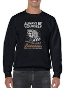 Always Be A Raccoon Hoodie -SmartPrintsInk Designs