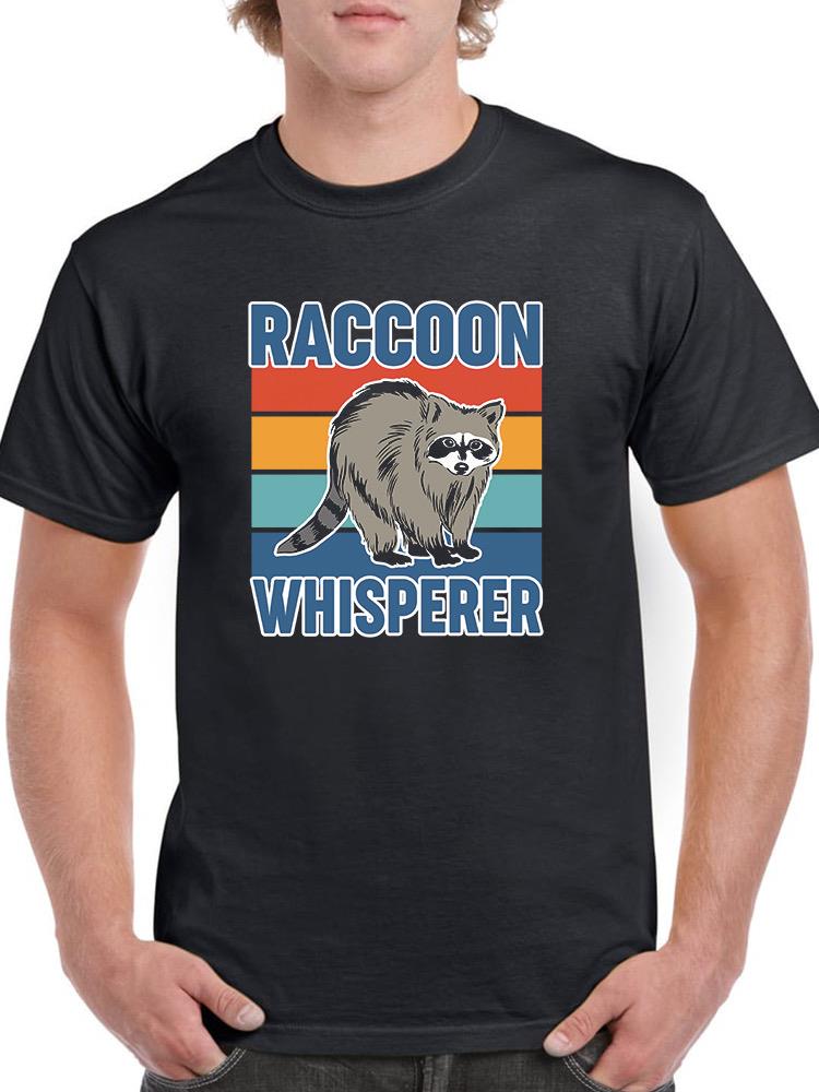 Raccoon Whisperer T-shirt -SmartPrintsInk Designs