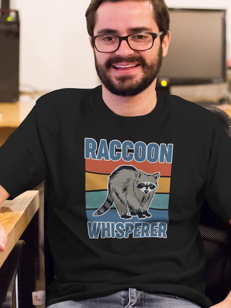 Raccoon Whisperer T-shirt -SmartPrintsInk Designs