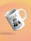 Raccoon Quote Mug -SmartPrintsInk Designs