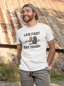 Live Fast Eat Trash T-shirt -SmartPrintsInk Designs