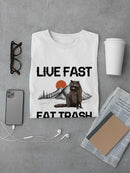 Live Fast Eat Trash T-shirt -SmartPrintsInk Designs