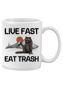 Live Fast Eat Trash Mug -SmartPrintsInk Designs