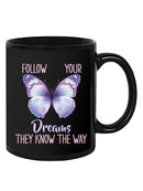 Follow Your Dreams Butterfly Mug -SmartPrintsInk Designs