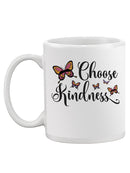 Choose Kindness Butterfly Mug -SmartPrintsInk Designs