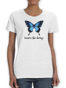 Become The Change Butterfly T-shirt -SmartPrintsInk Designs