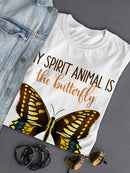 Spirit Animal Is The Butterfly T-shirt -SmartPrintsInk Designs
