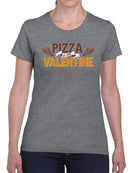 Pizza Is My Valentine. T-shirt -SmartPrintsInk Designs