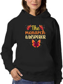The Monarch Whisperer. Hoodie or Sweatshirt -SmartPrintsInk Designs