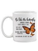 Be Like The Butterfly Mug -SmartPrintsInk Designs