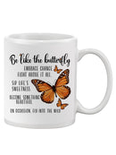 Be Like The Butterfly Mug -SmartPrintsInk Designs