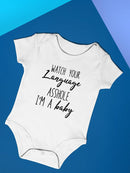 Watch Your Language I'm A Baby Bodysuit -SmartPrintsInk Designs